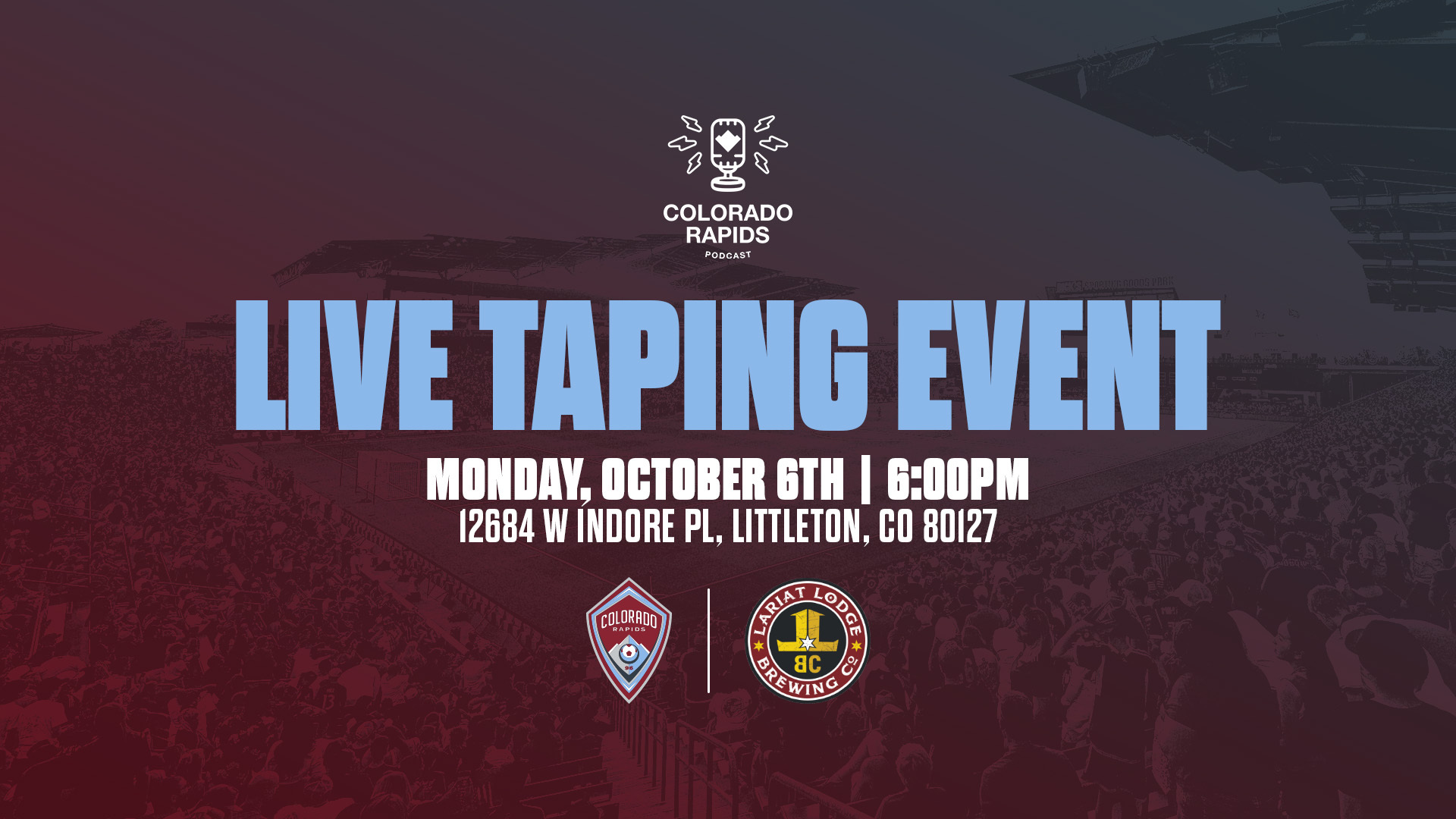 Colorado Rapids Podcast Live Taping Event at Lariat Lodge