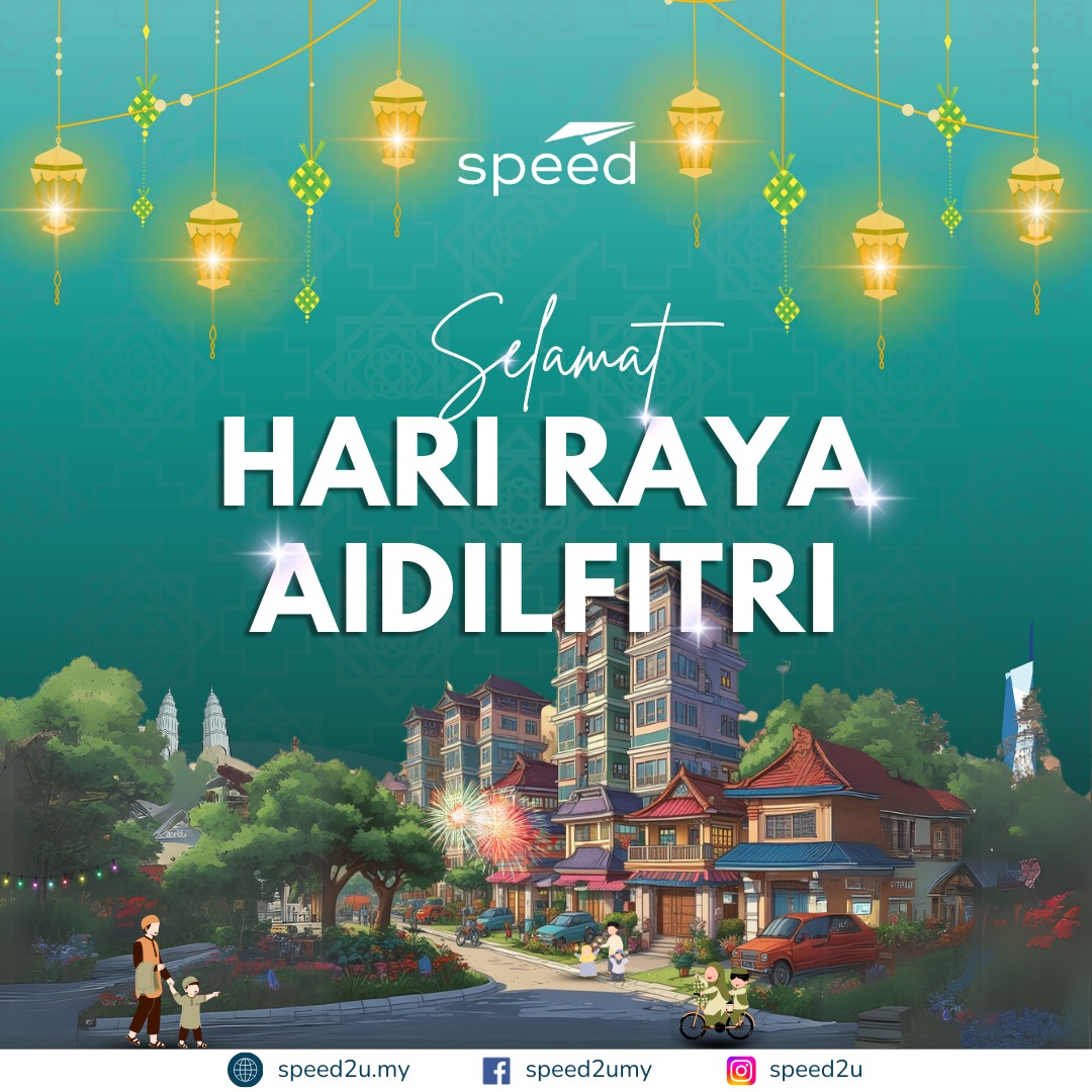 Speed2u - This Hari Raya, let’s embrace the spirit of forgiveness ...