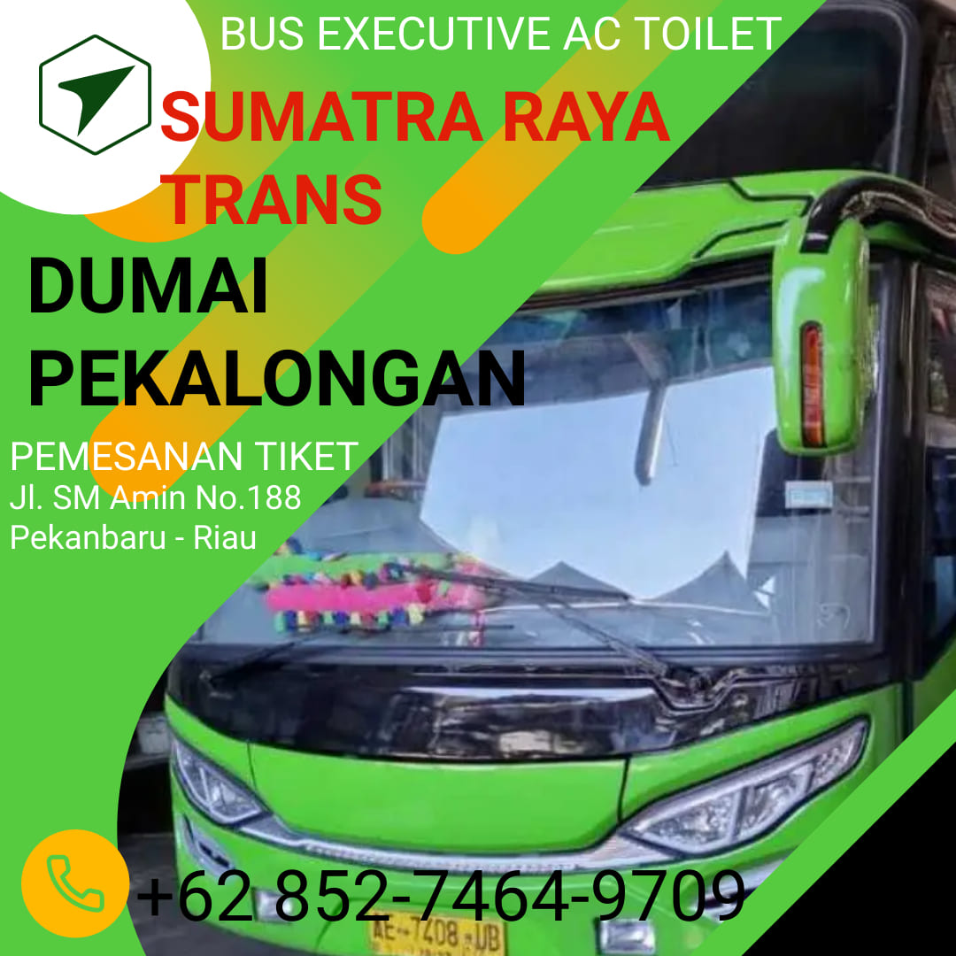 HP/WA O85274649709,Bus Dumai Jakarta, Po.Sumatra Raya | Pekanbaru