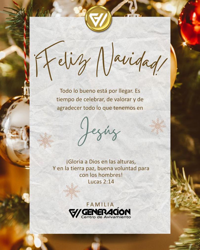 Generacion - 🏁Amada Familia Generación, en esta Navidad nos unimos a ...