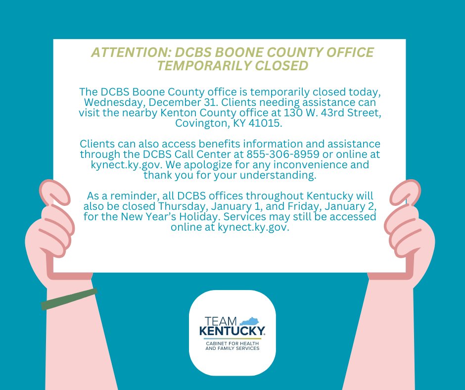 Kentucky - Attention: The DCBS Boone County office is temporarily ...
