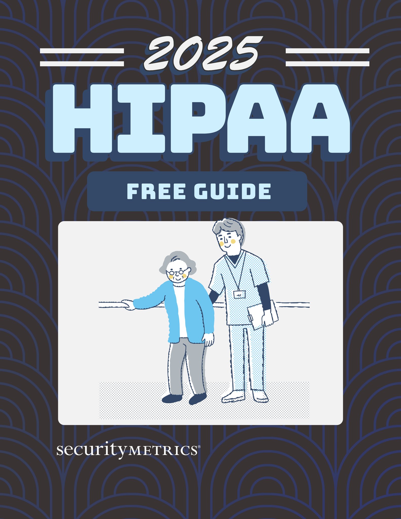 SecurityMetrics - Our 2025 guide to HIPAA compliance is... | Facebook