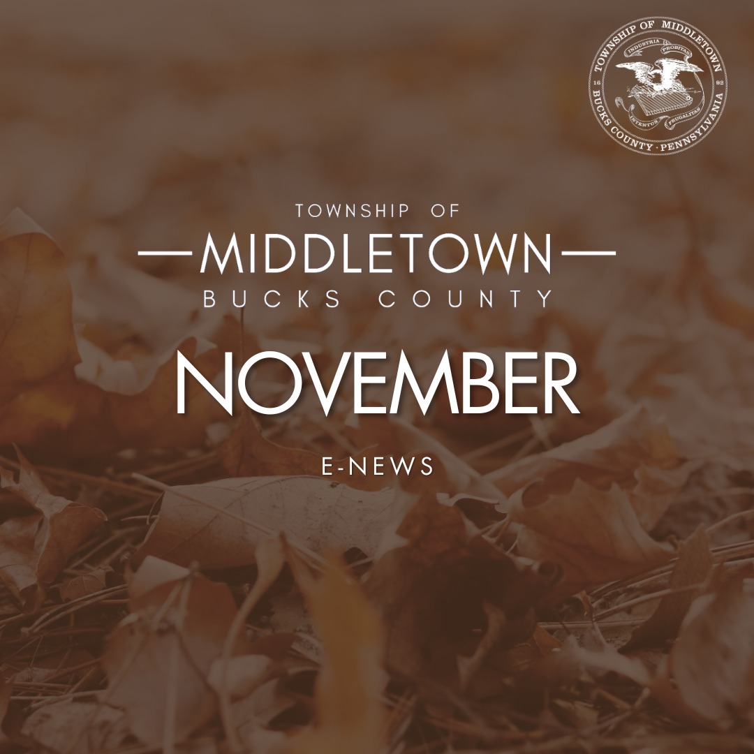 Middletown - 📬 November E-News is here! Catch up on Township updates ...