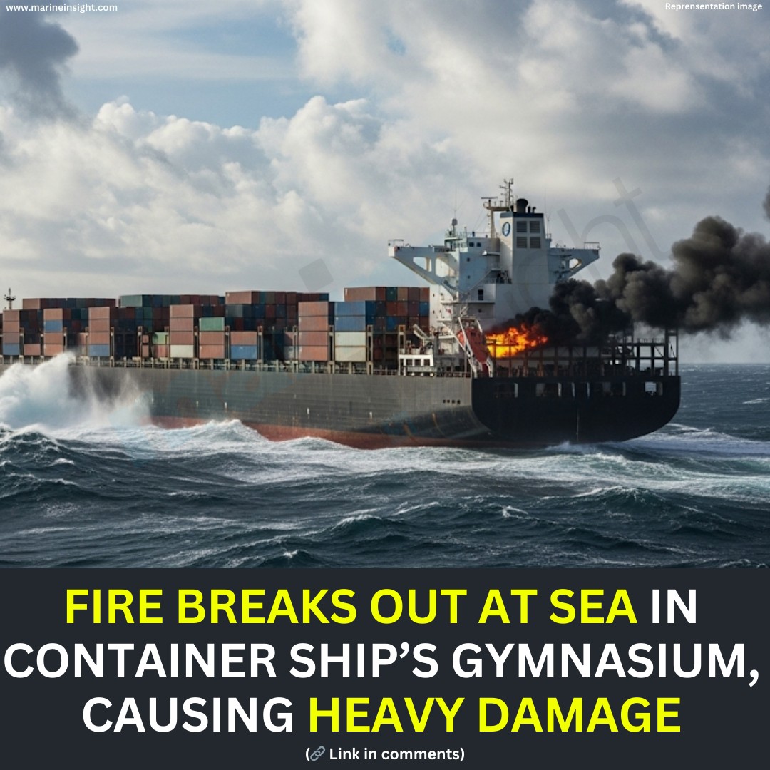 Marine - 🚫 A Fire Broke Out in the Gymnasium of a Container Ship After ...