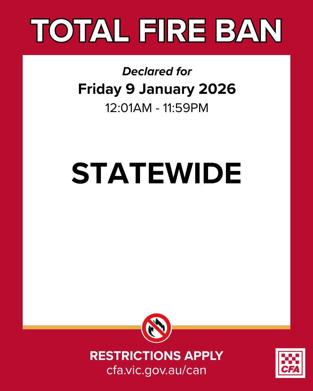 Springvale CFA - 🚫🔥 STATEWIDE TOTAL FIRE BAN – Friday 9th... | Facebook