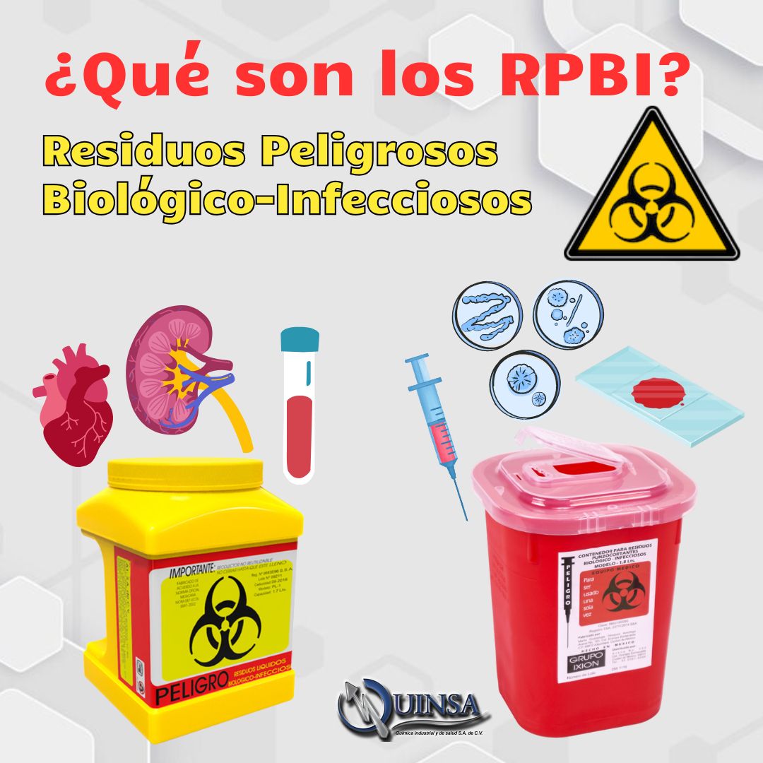 Quinsa - ¿Qué son los RPBI? RPBI significa Residuos Peligrosos ...