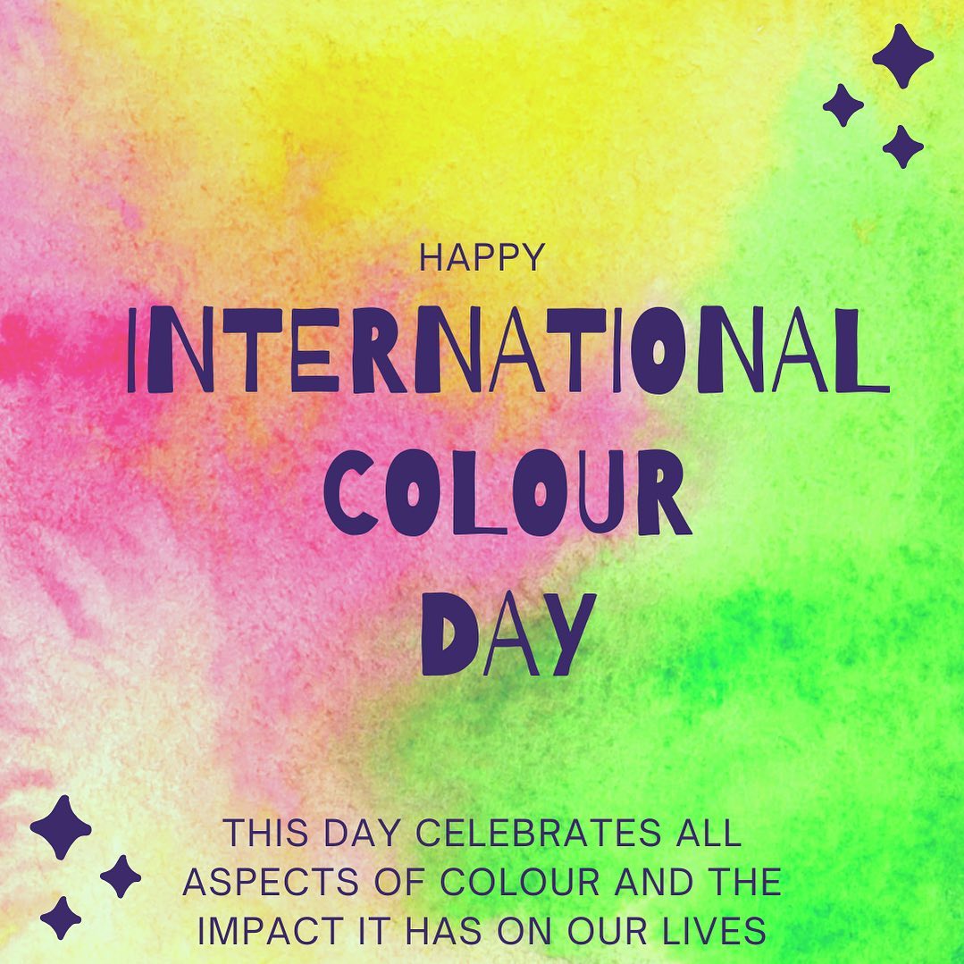 HAPPY INTERNATIONAL COLOUR DAY! Today... - The Colours Within