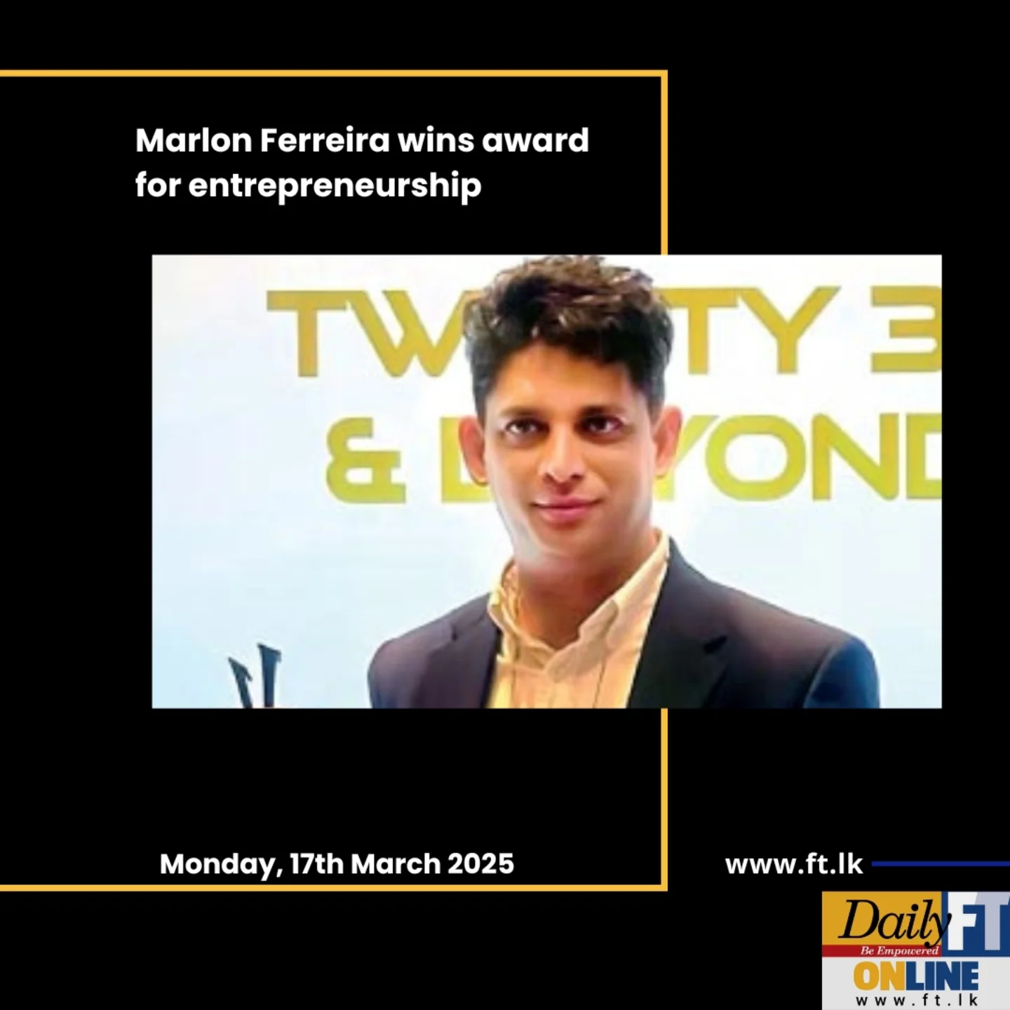 FT Sri Lanka - Marlon Ferreira has won the 21st award for... | Facebook