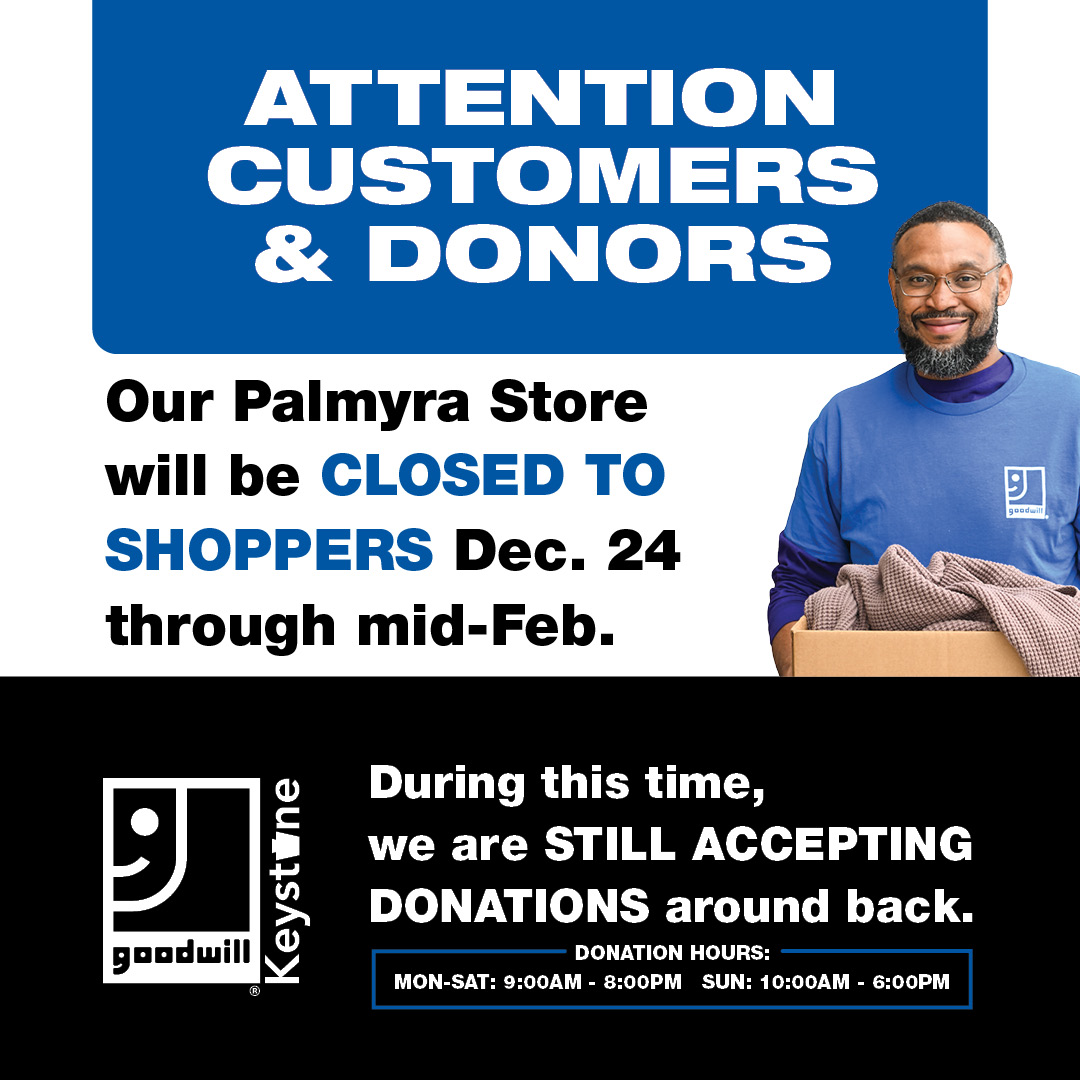 Goodwill - 📍 PALMYRA FAM – Important Store Update! 📍 Our Palmyra store ...