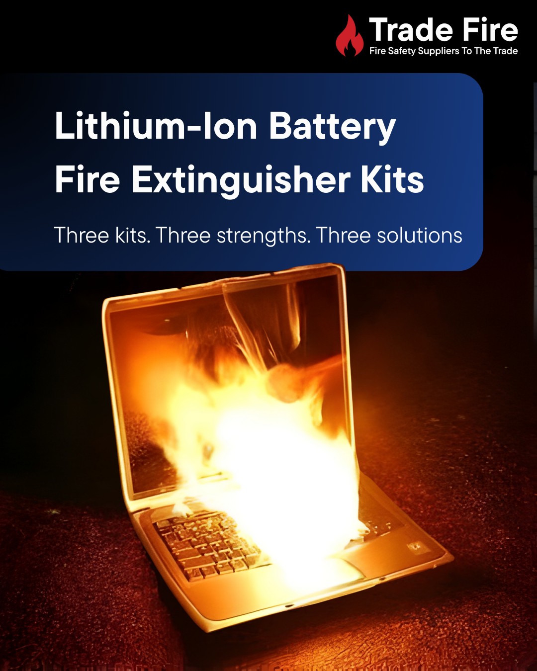 Trade Fire - Have you seen our lithium-ion battery fire... | Facebook