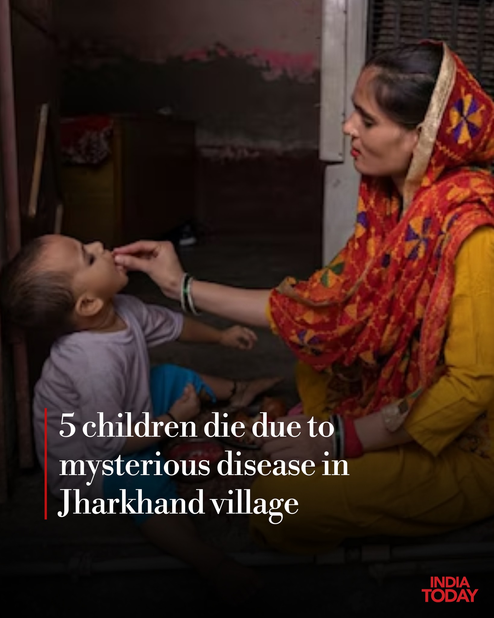 India Today - Five children have died due to a mysterious... | Facebook