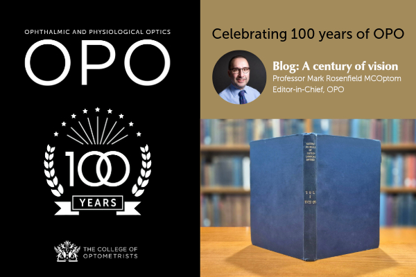 College - 2025 marks 100 years of Ophthalmic and Physiological Optics ...