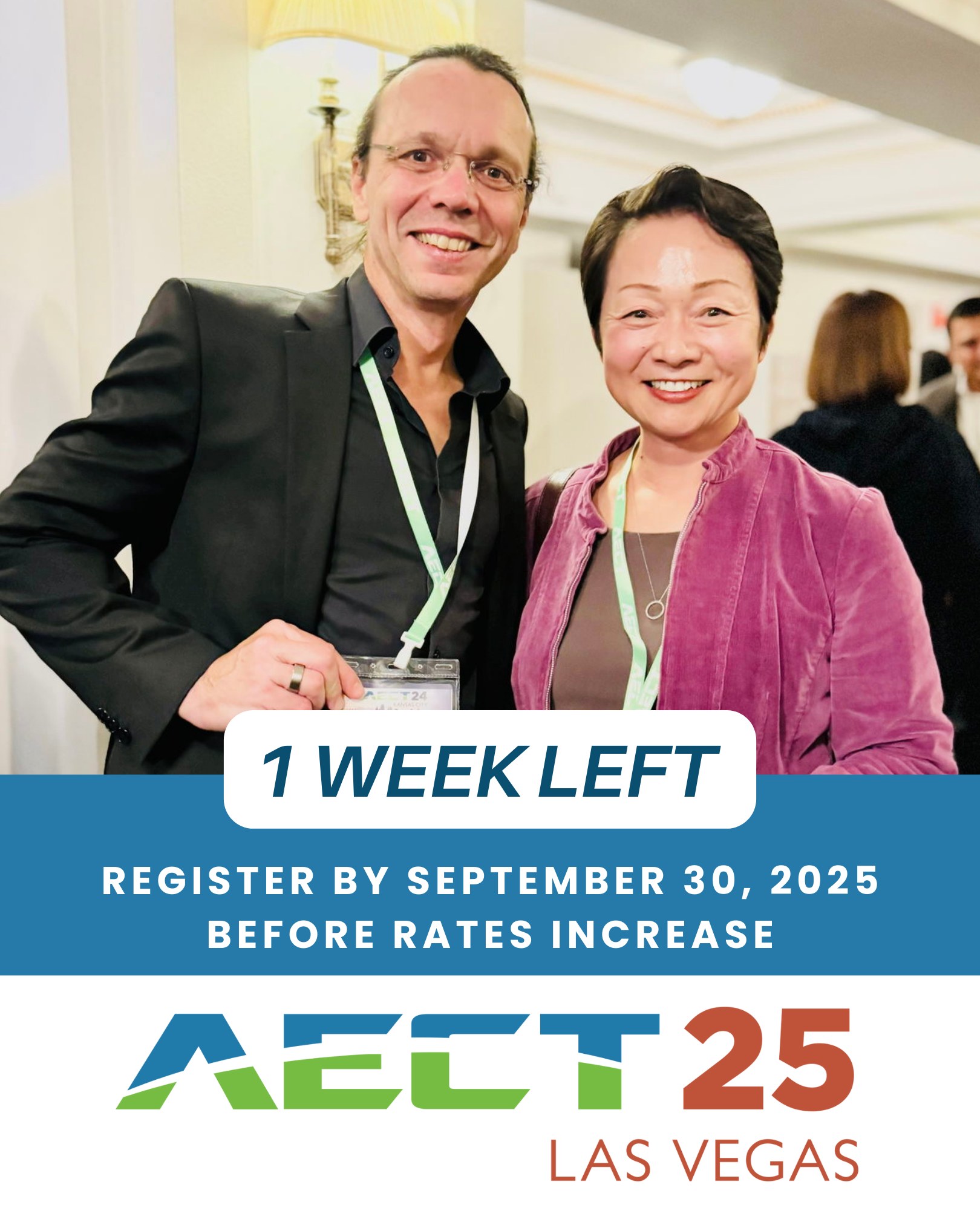 ⏳ Just 1 week left to lock in your registration for the 2025 AECT ...