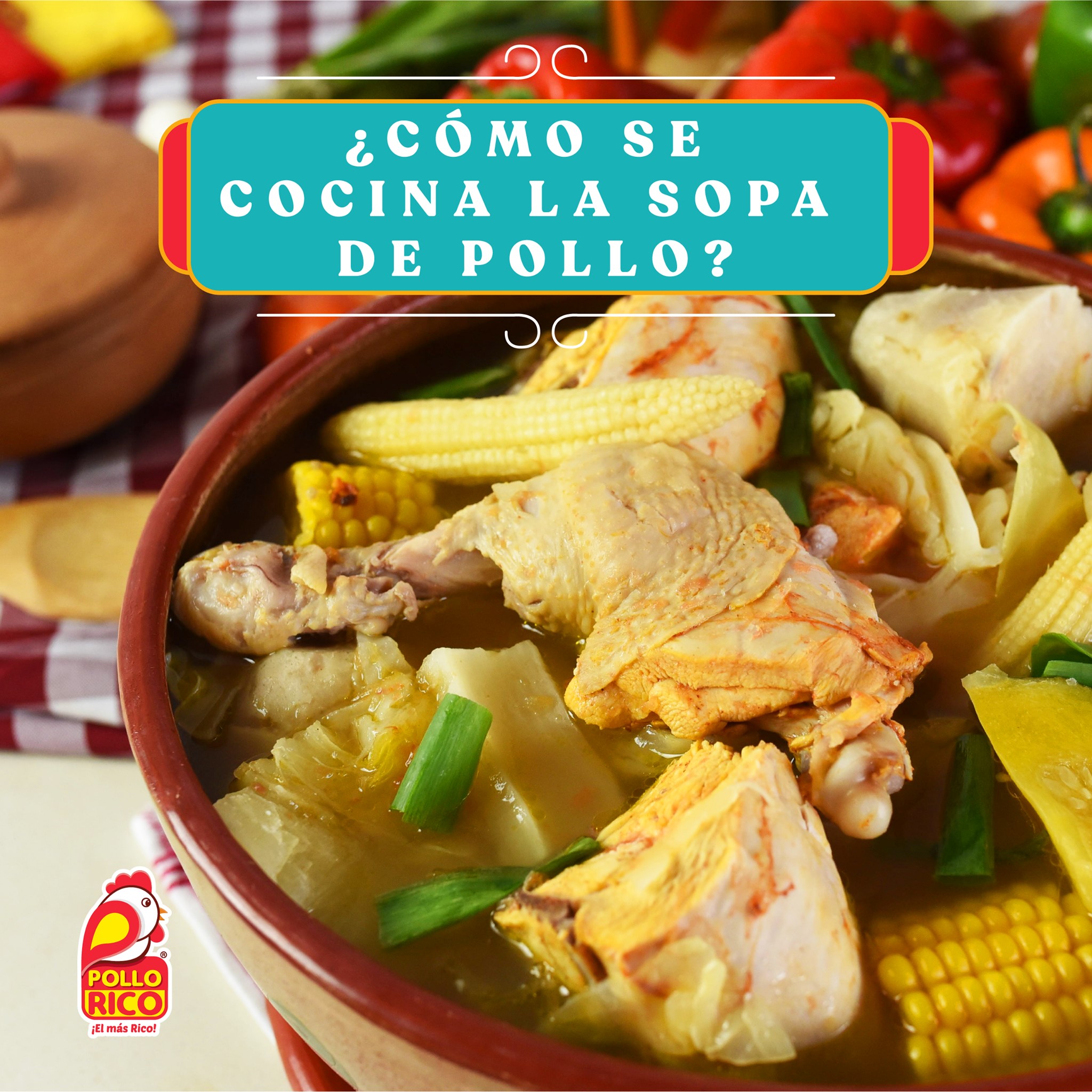 Pollo Rico - La sopa de pollo es un clásico que siempre...