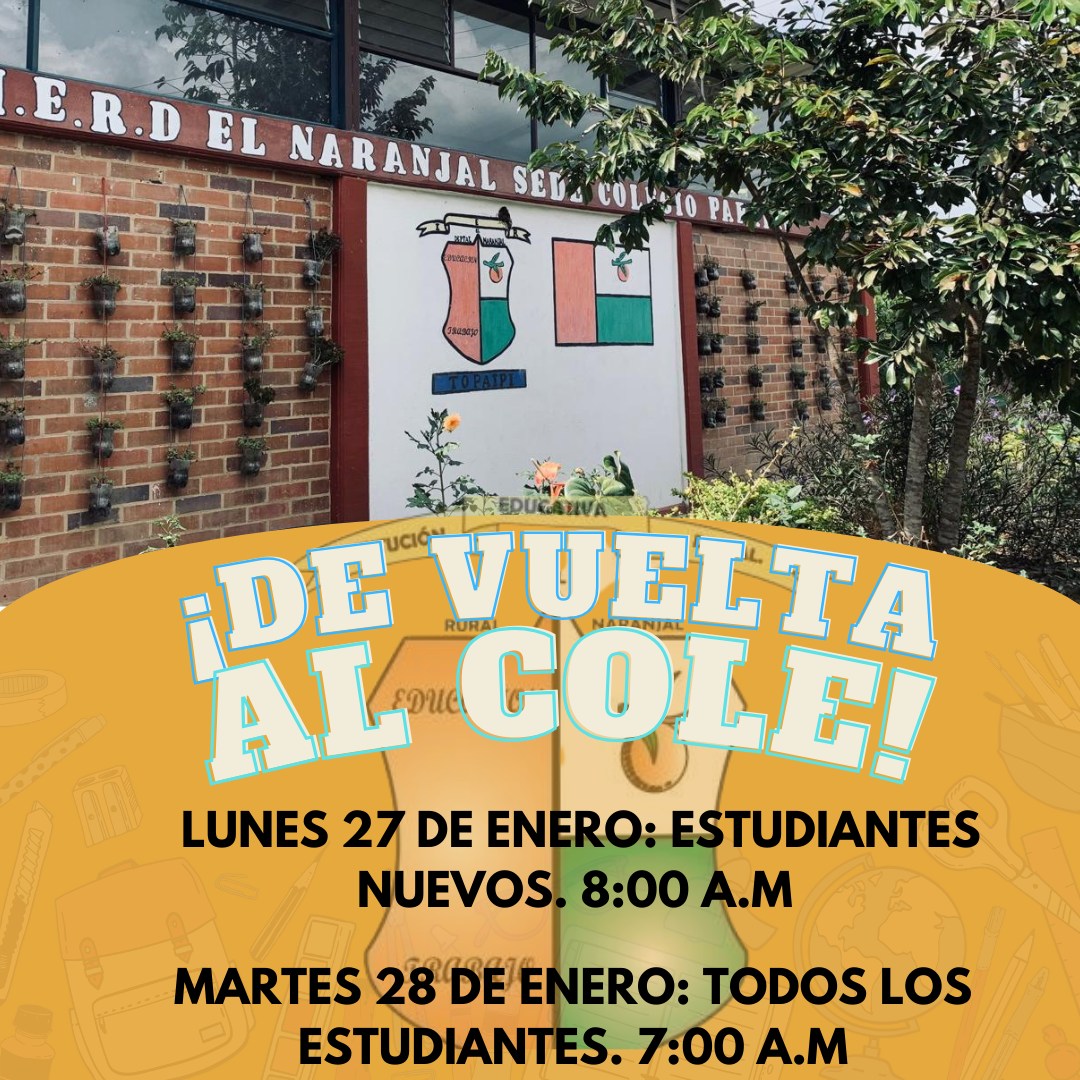 IERD - 📚 ️ ¡Atención comunidad educativa de IERD EL NARANJAL! ️📚 Nos ...