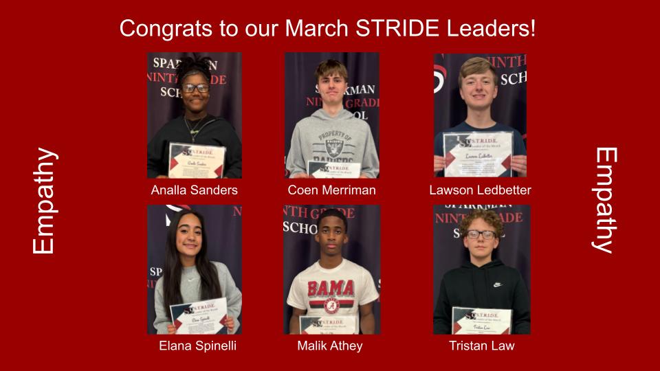 Sparkman - Congratulations to our March STRIDE leaders. These students ...