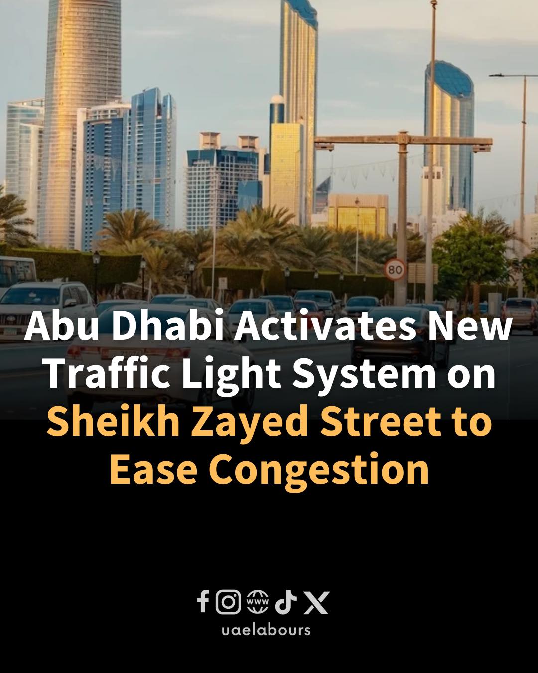 UAE - Abu Dhabi launches new Ai Driven ramp metering traffic lights to ...