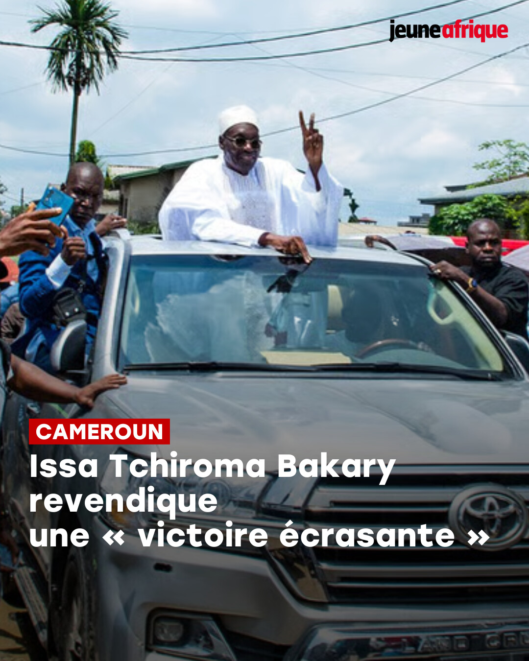 Jeune - 🇨🇲 Présidentielle au Cameroun : Issa Tchiroma Bakary revendique ...