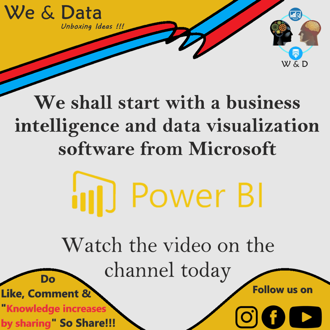 We & Data - Power BI 1 - Introduction & Installation What...