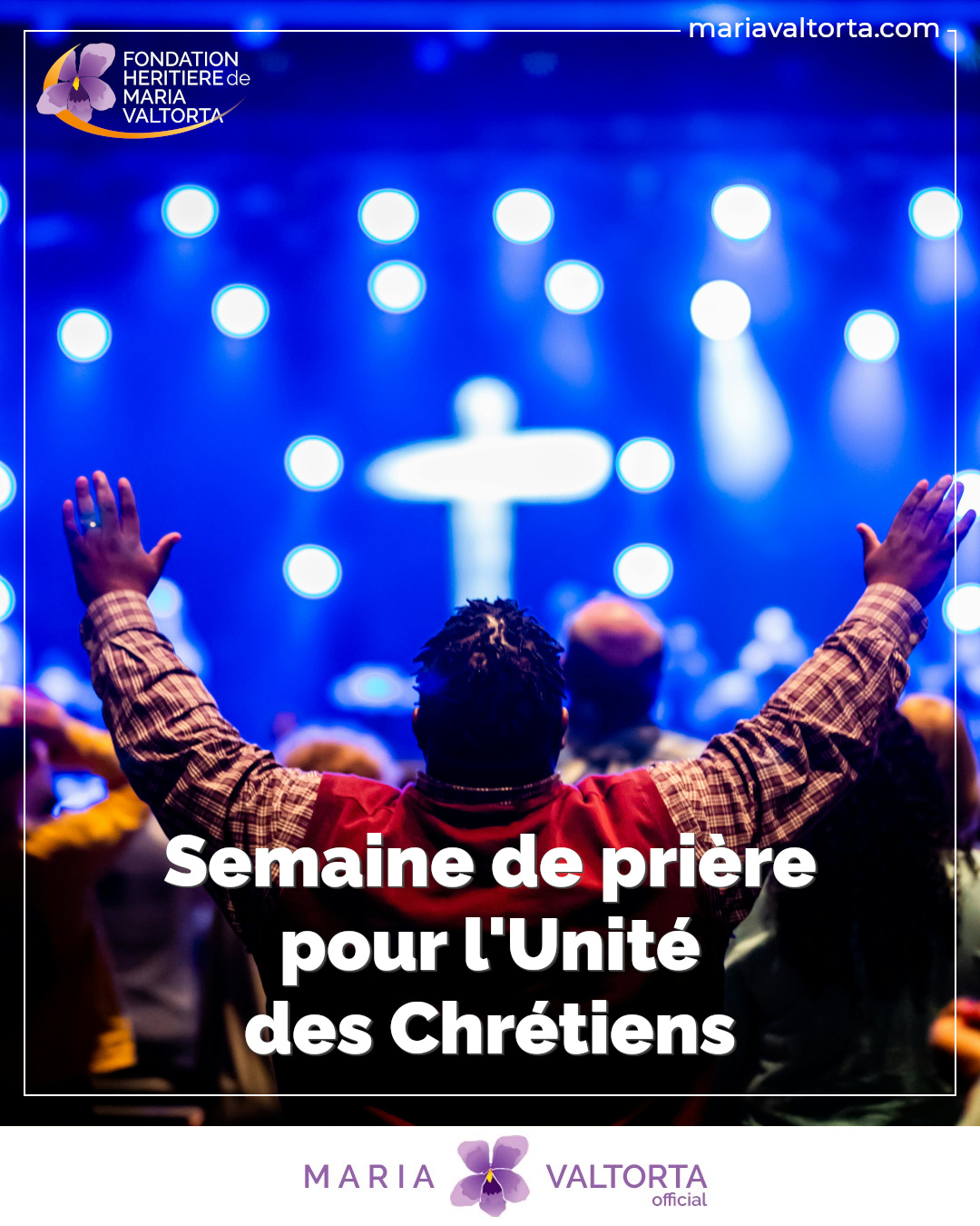 Fondation - 🇫🇷 Semaine de prière pour l'Unité des Chrétiens Jésus dit ...