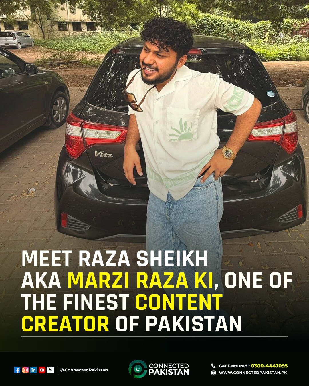 Meet Raza Sheikh, widely known as... - Connected Pakistan | Facebook