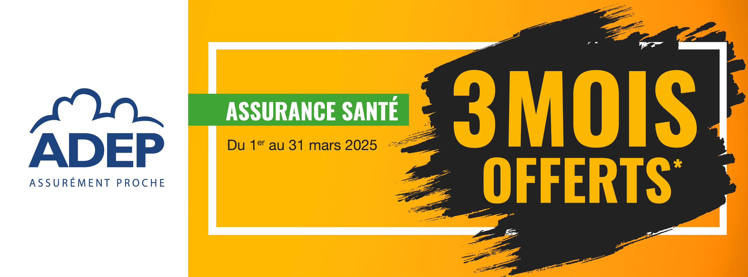 ADEP - 3 MOIS OFFERTS* sur votre contrat d'assurance santé. Offre ...