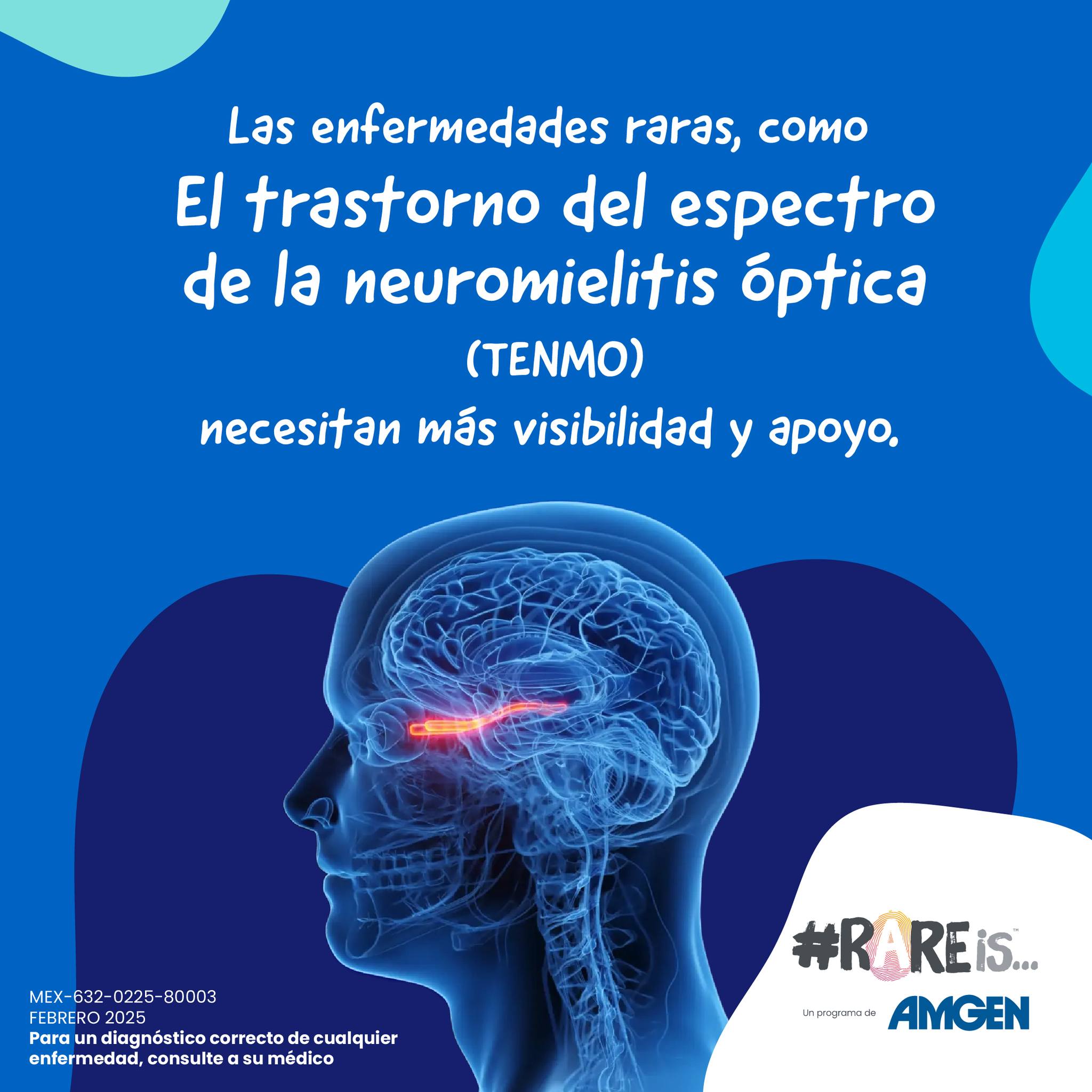 Amgen - El trastorno del espectro de la neuromielitis óptica (TENMO) es ...