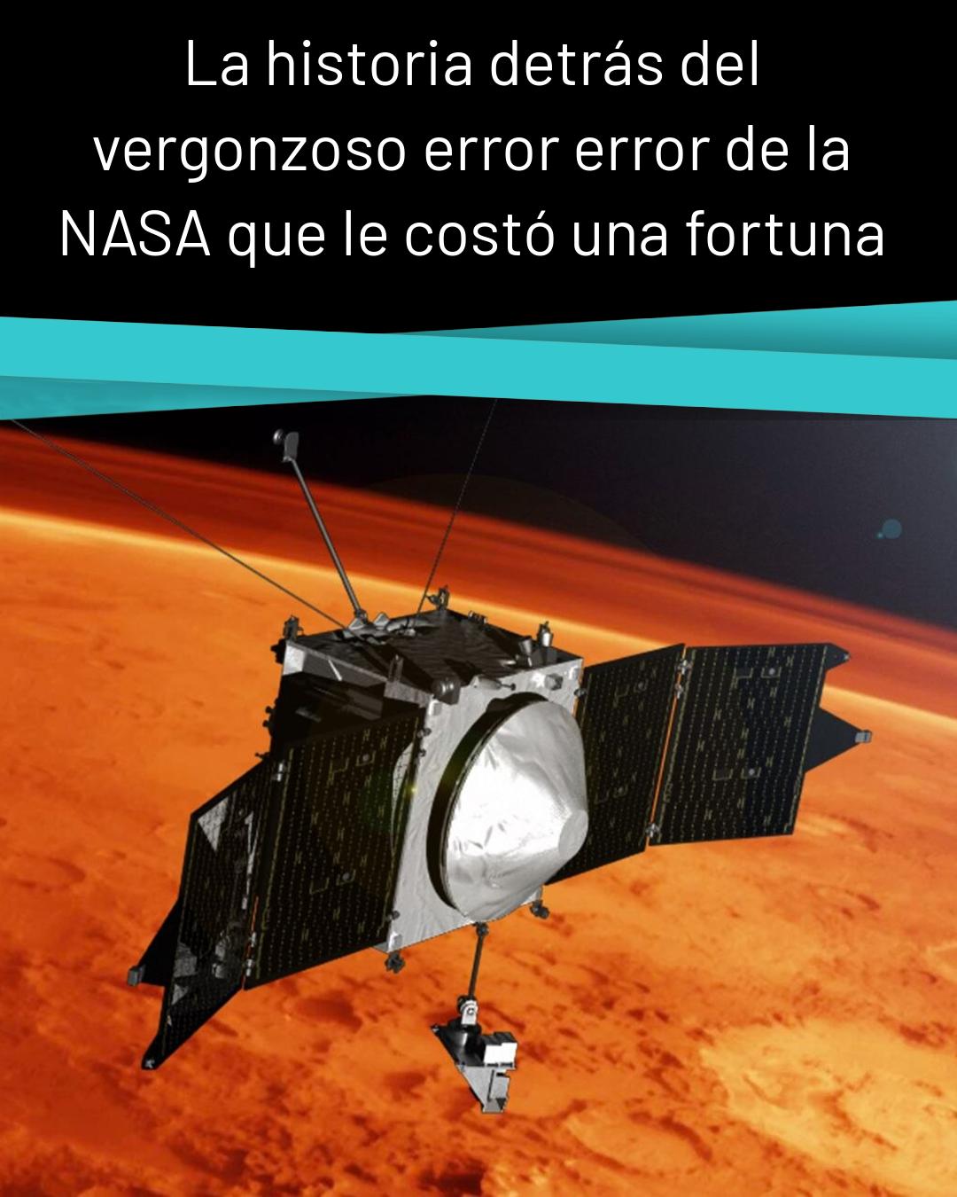Radio - La historia detrás del vergonzoso error error de la NASA que le ...