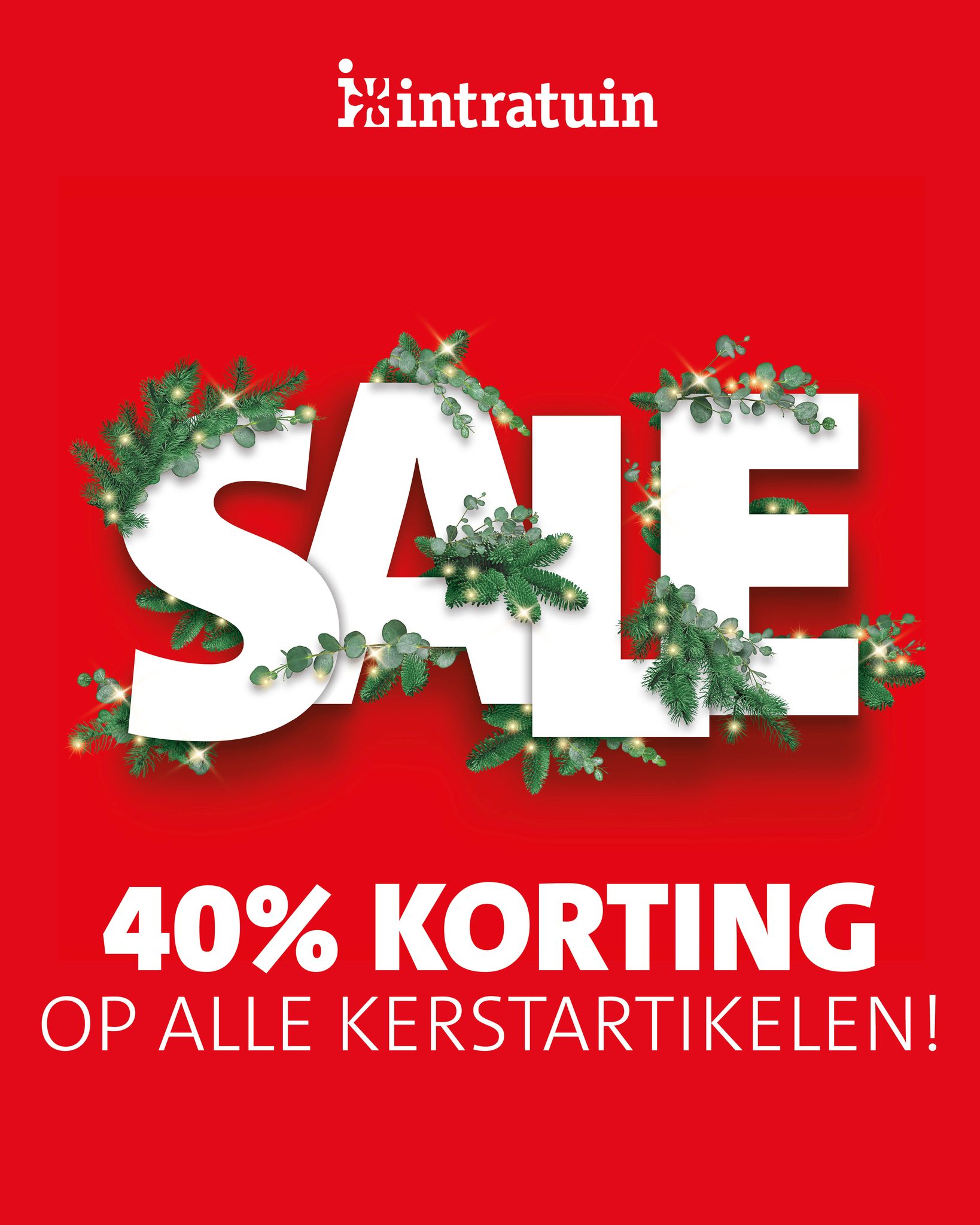 Intratuin - INTRATUIN RUIMT OP | Scoor 40% korting op bijna alle ...
