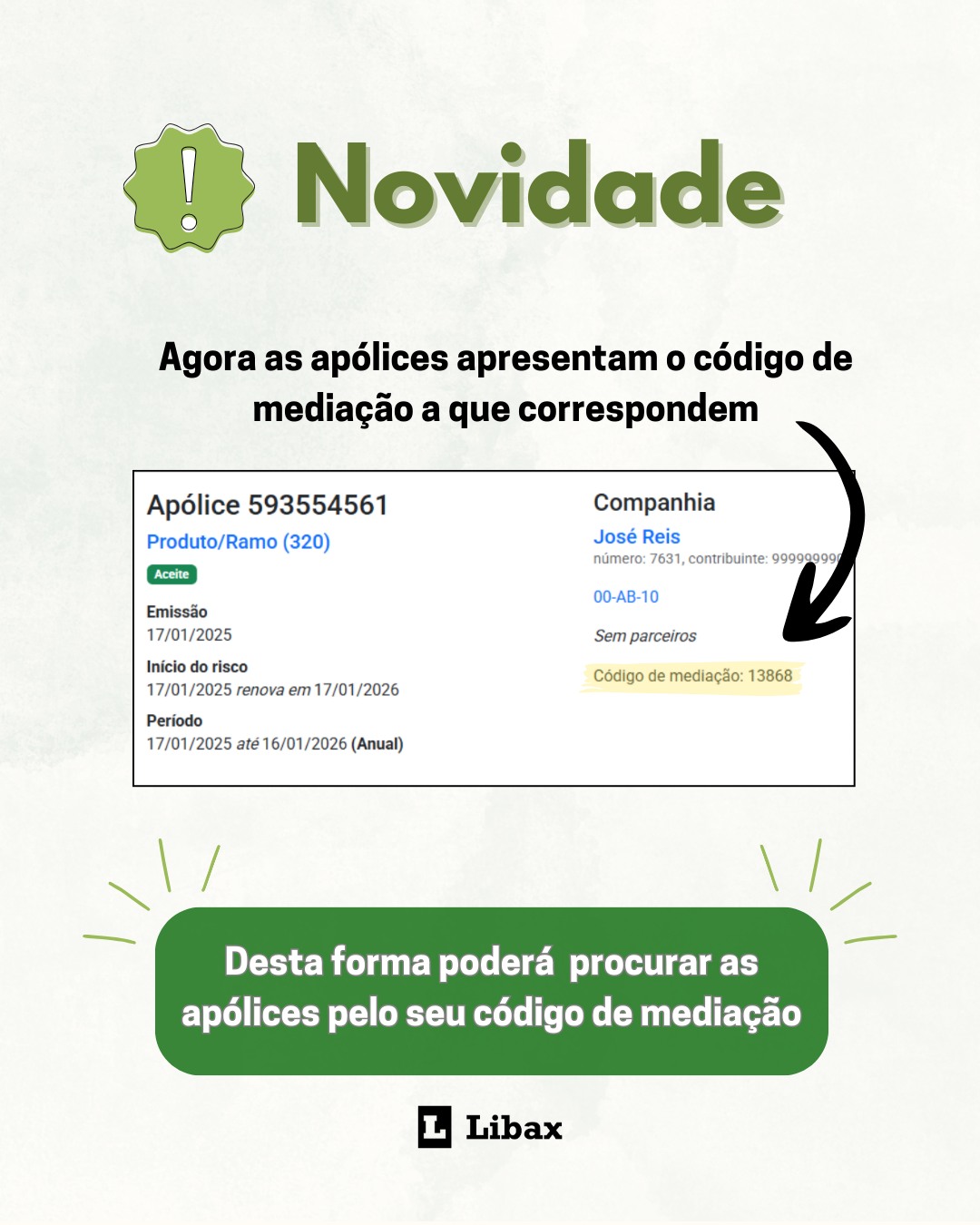 Libax - Agora já é possível distinguir apólices pelo código de mediação ...
