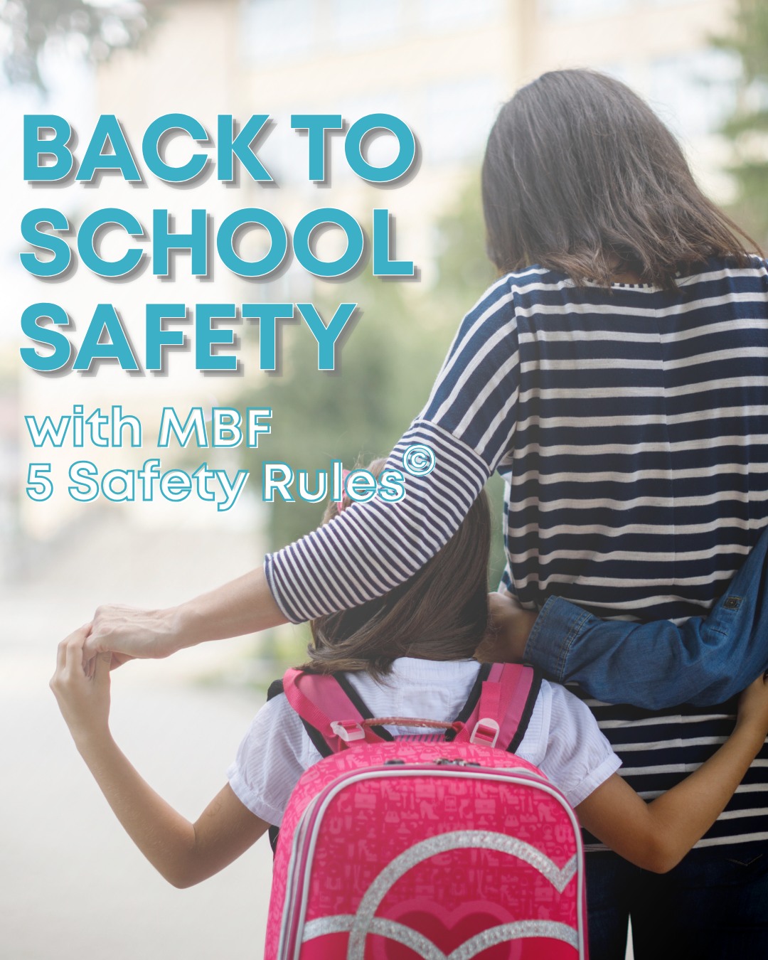 Monique Burr Foundation for Children - Remember the MBF 5 Safety Rules ...