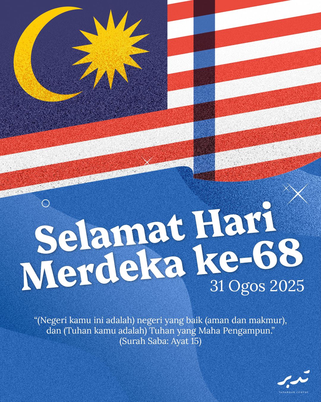 Tadabbur Centre - 🇲🇾 Selamat Hari Merdeka ke-68! 🇲🇾... | Facebook