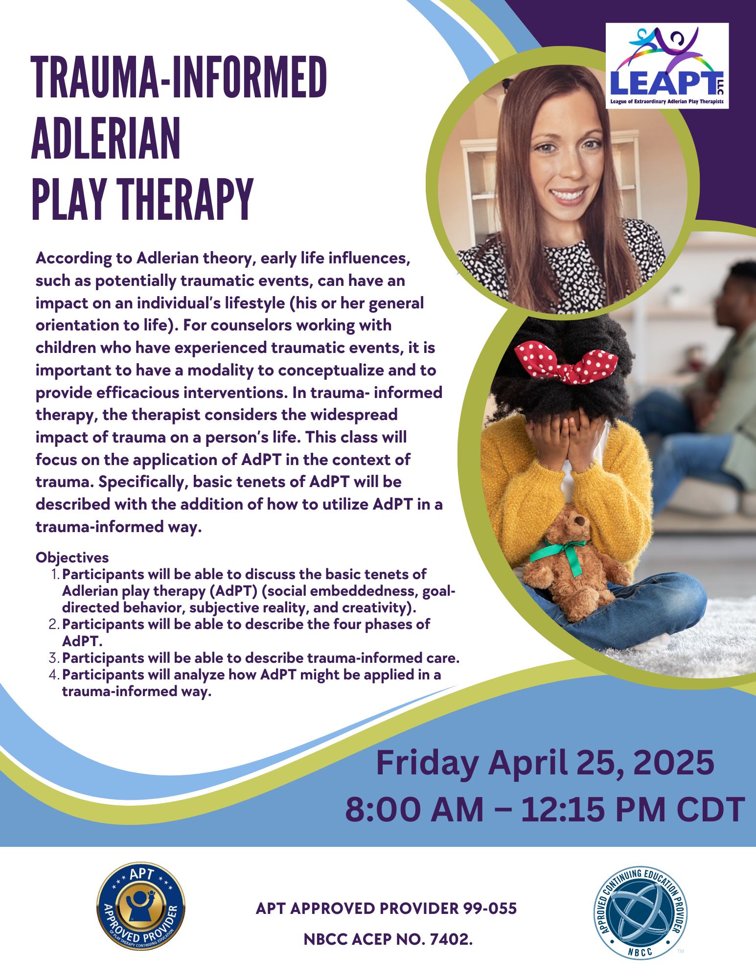 League - To Register: https://leapt.arlo.co/w/courses/71-traumainformed-adlerian-play-therapy ...