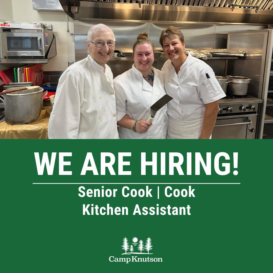 Camp - 🌲🍽️ Camp Knutson is hiring! Join our kitchen team 🌞 Our kitchen ...