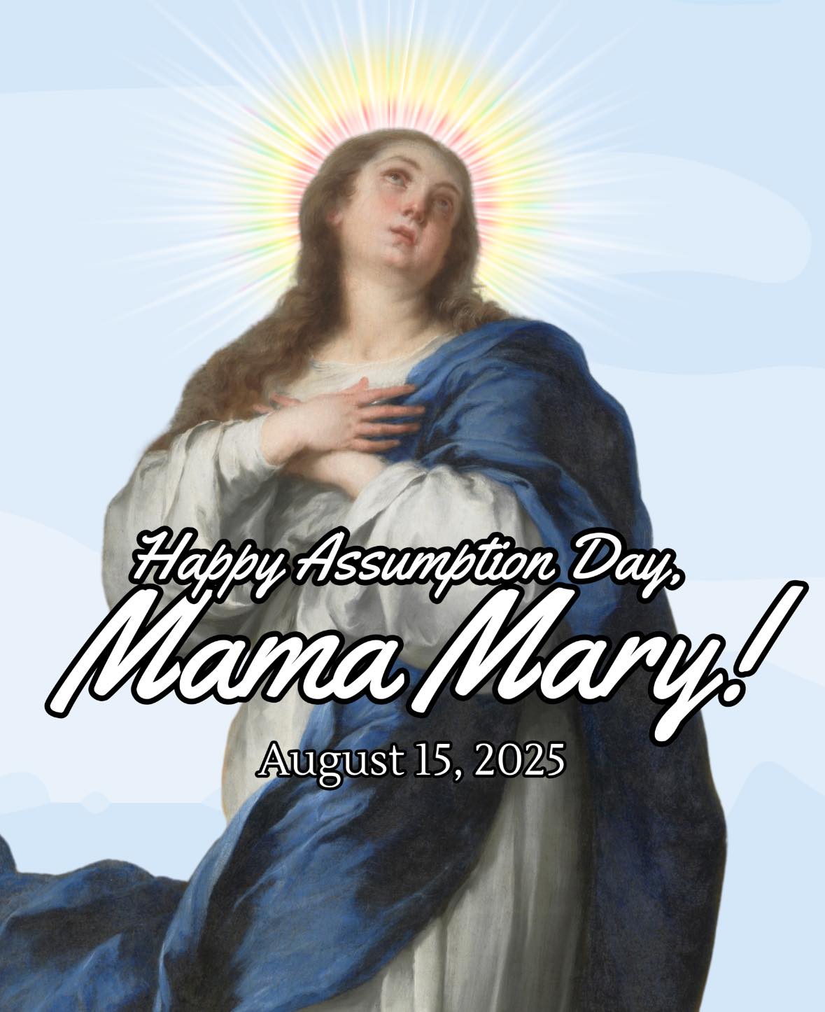100% - Happy Assumption Day, Mama Mary! August 15 | On this day, we ...