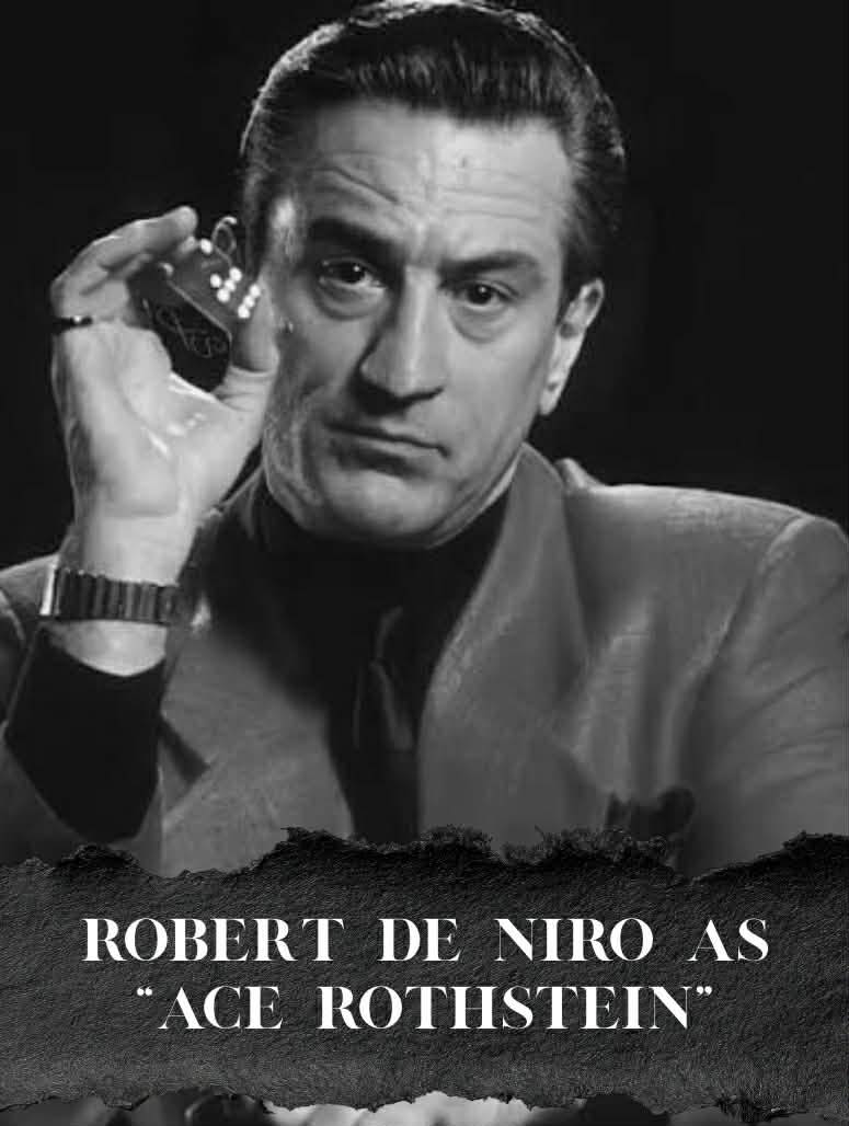 Mobsters - Robert De Niro delivers a commanding performance as Sam “Ace ...