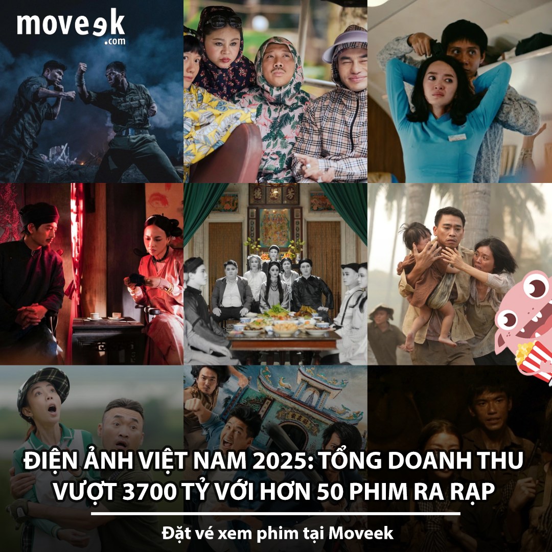 Moveek - Năm 2025 chứng kiến sự bùng nổ của điện ảnh Việt với hơn 50 ...