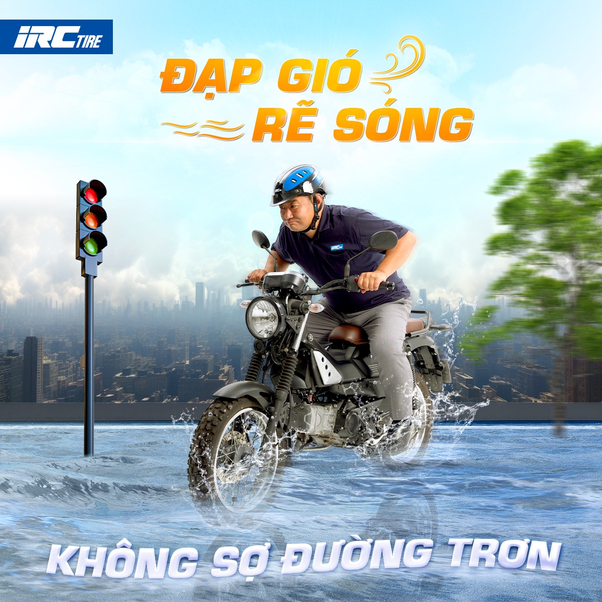 IRC Vietnam - ĐẠP GIÓ RẼ SÓNG – KHÔNG SỢ ĐƯỜNG TRƠN Mưa... | Facebook