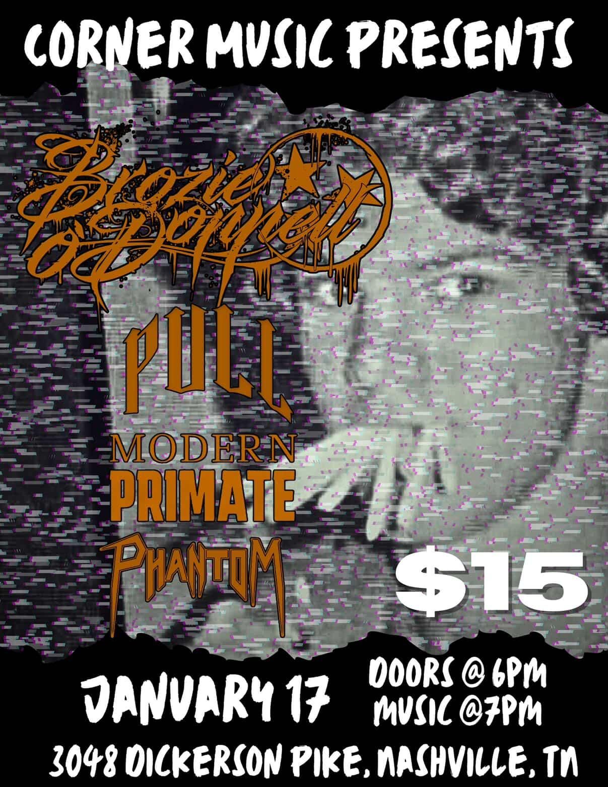 Pull with Modern Primate, Brozie O'Donell, and Phantom Live @ Corner ...