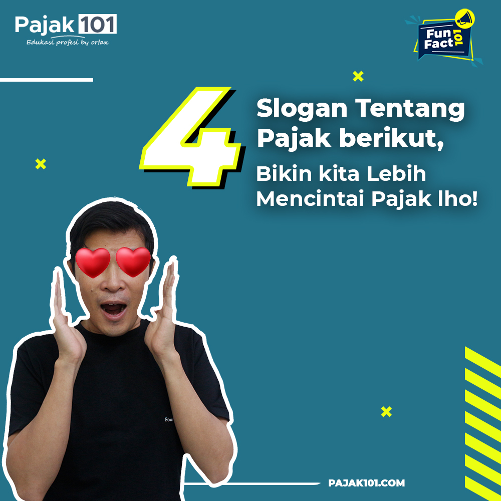 Pajak101 - Slogan adalah rangkaian kata yang relatif...