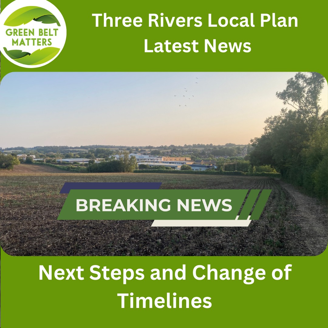 Green - ⚠Three Rivers Local Plan - Regulation 19 stage put on hold!⚠ We ...