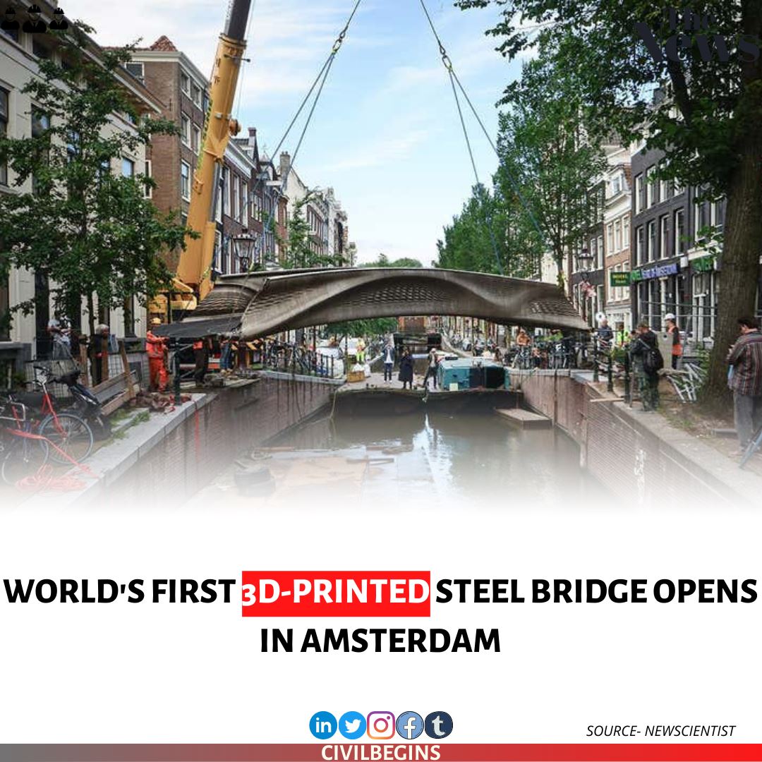 Civil Begins - The first ever 3D-printed steel bridge has... | Facebook
