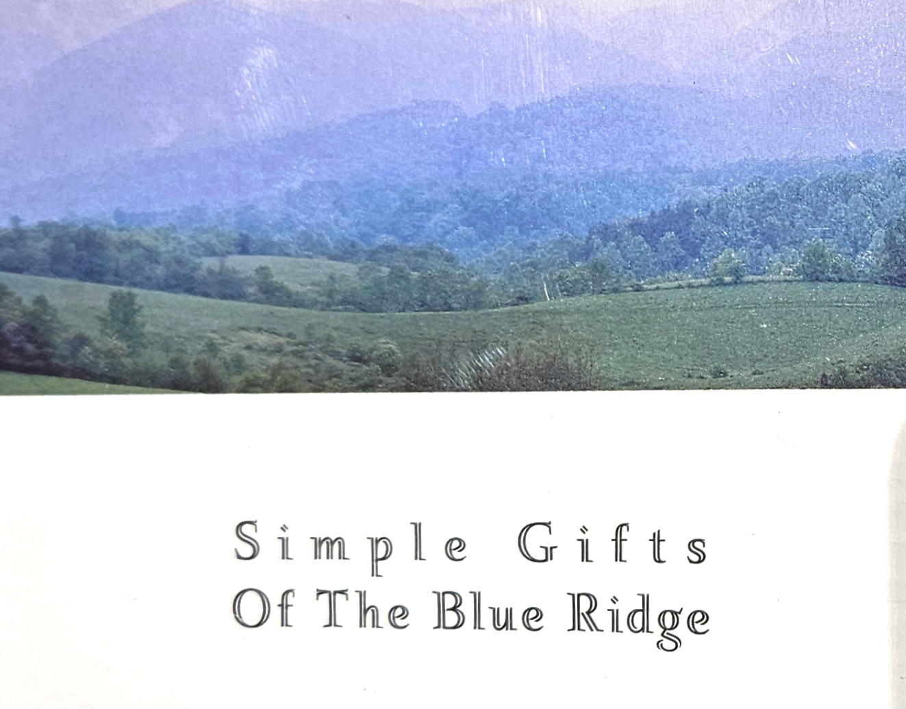 Simple Gifts of the Blue Ridge