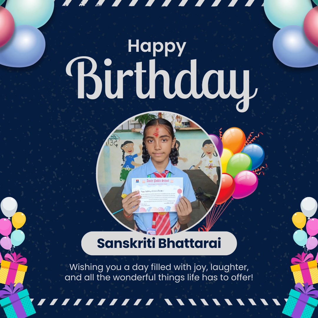 Happy Birthday to Sanskriti... - Amity Public School | Facebook