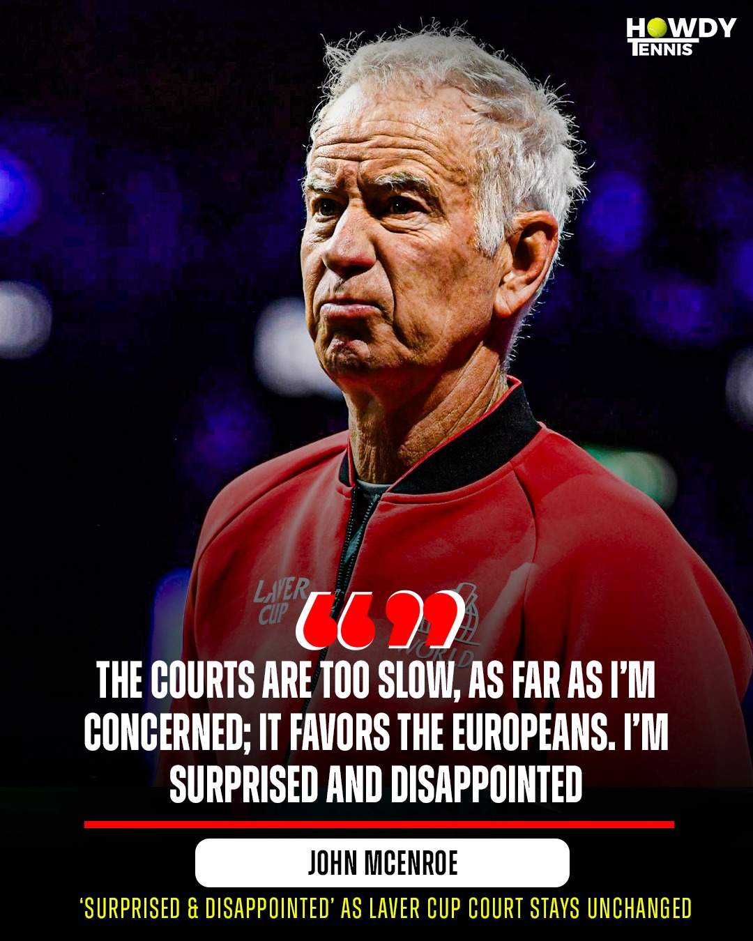 Howdy - McEnroe admits being surprised and disappointed by one thing at ...