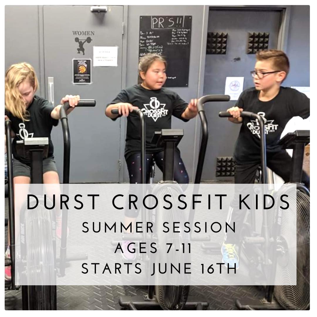 Crossfit - 🌞 SUMMER DURST KIDS – STARTING JUNE 16! 🌞 Get ready for the ...