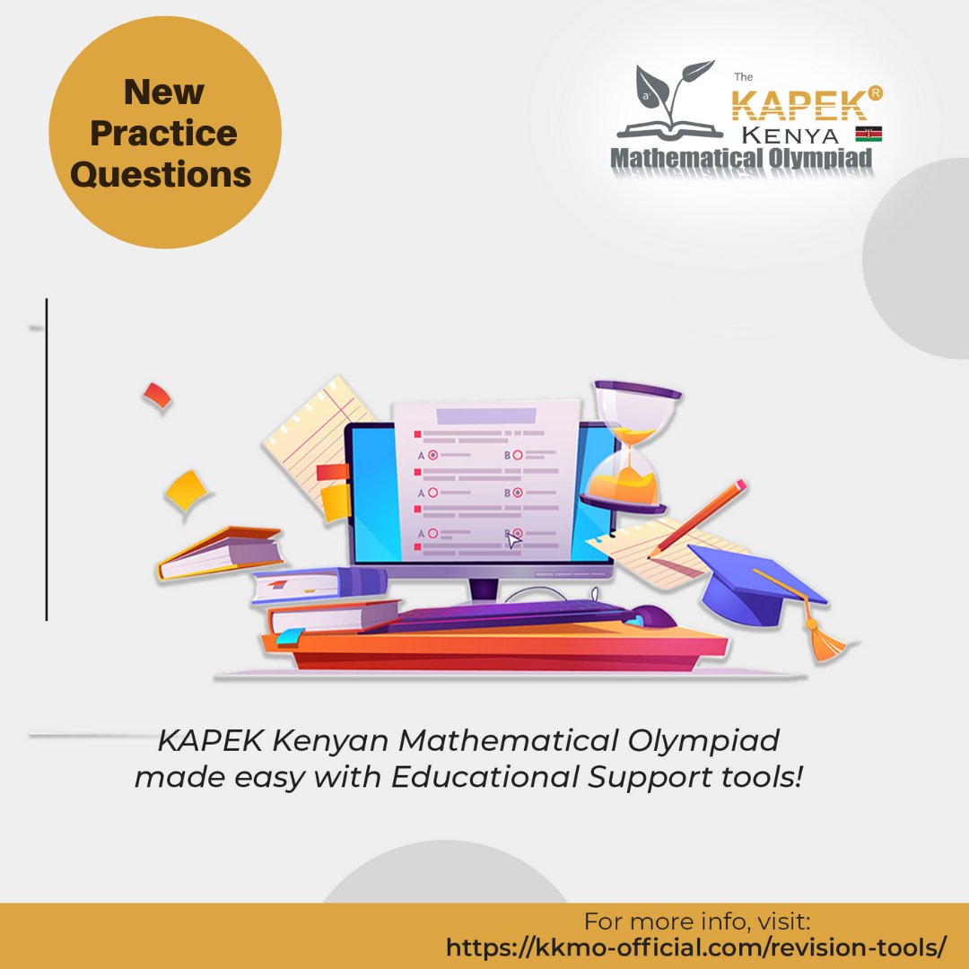 KAPEK Kenyan Mathematical... - Kenya Mathematical Olympiad