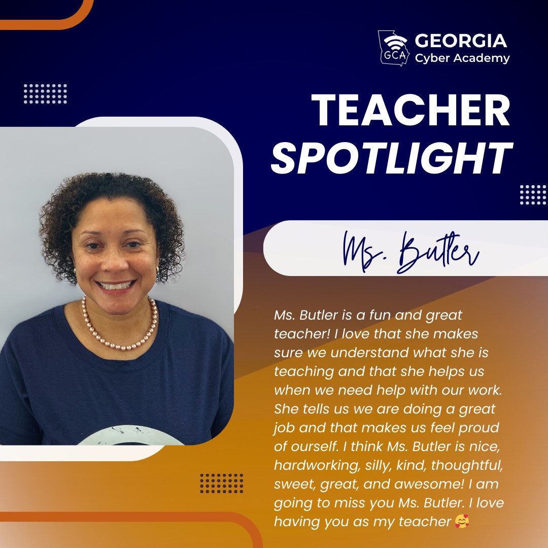🌟 Teacher Spotlight: Ms. Butler! 🌟... - Georgia Cyber Academy | Facebook