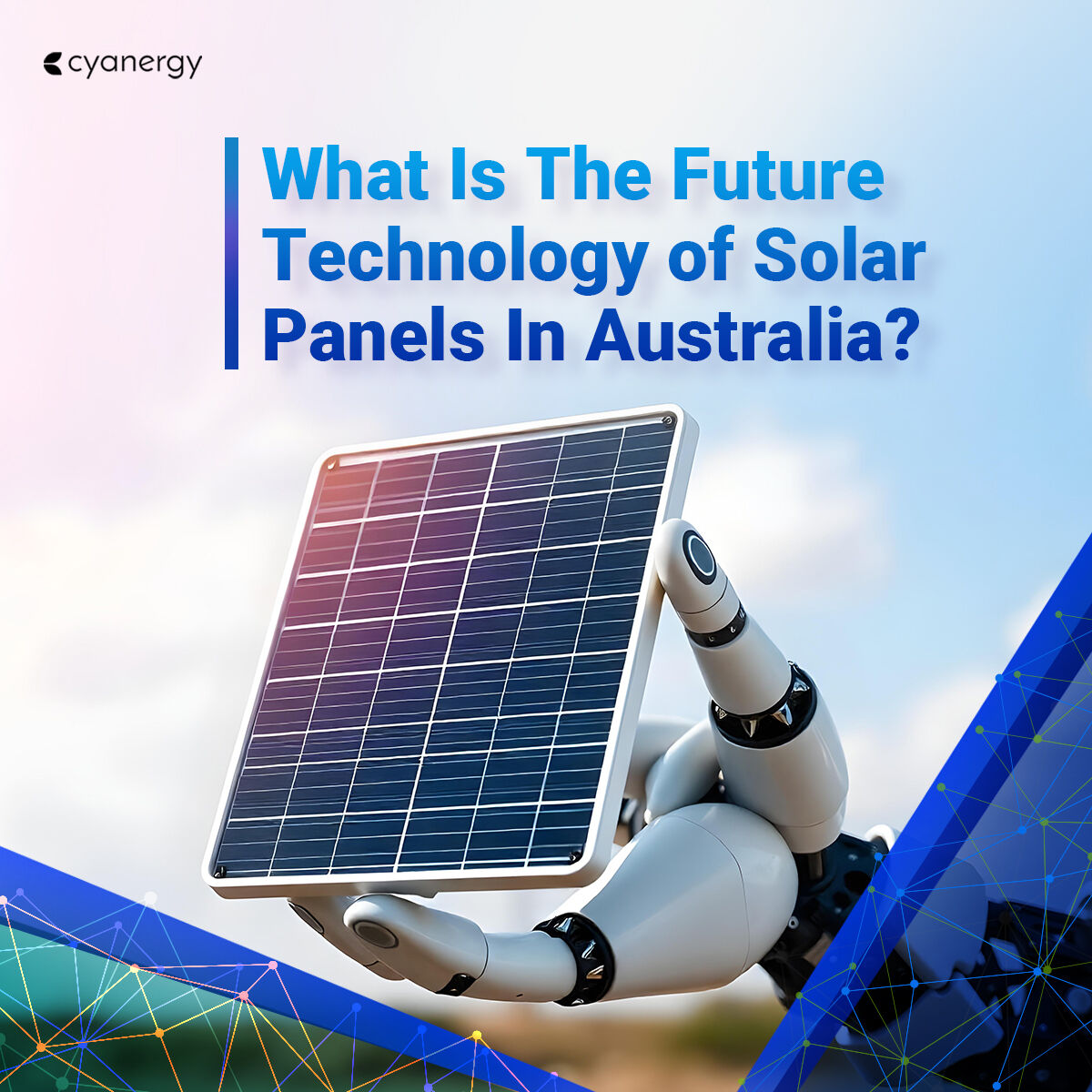 Cyanergy - The Future of Solar in Australia is Brighter Than Ever! From ...