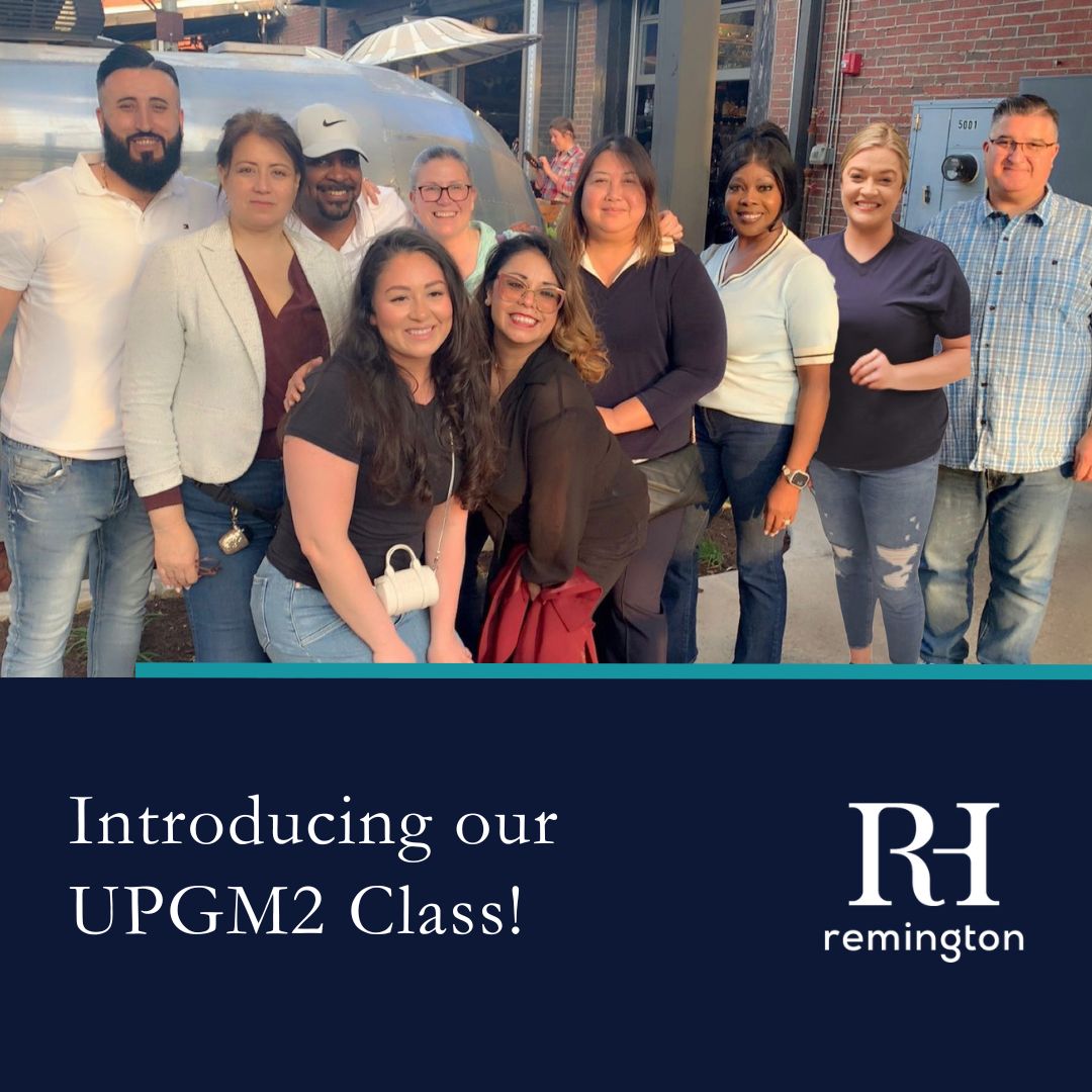Remington - We’re proud to announce the second class of our UPGM ...